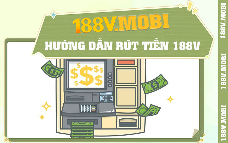 Rút tiền 188V